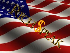 American Flag over printed with the word Rich$Speak